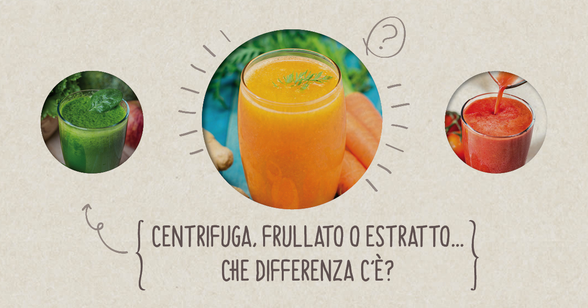 Centrifuga, estratto e frullato proprietà e differenze