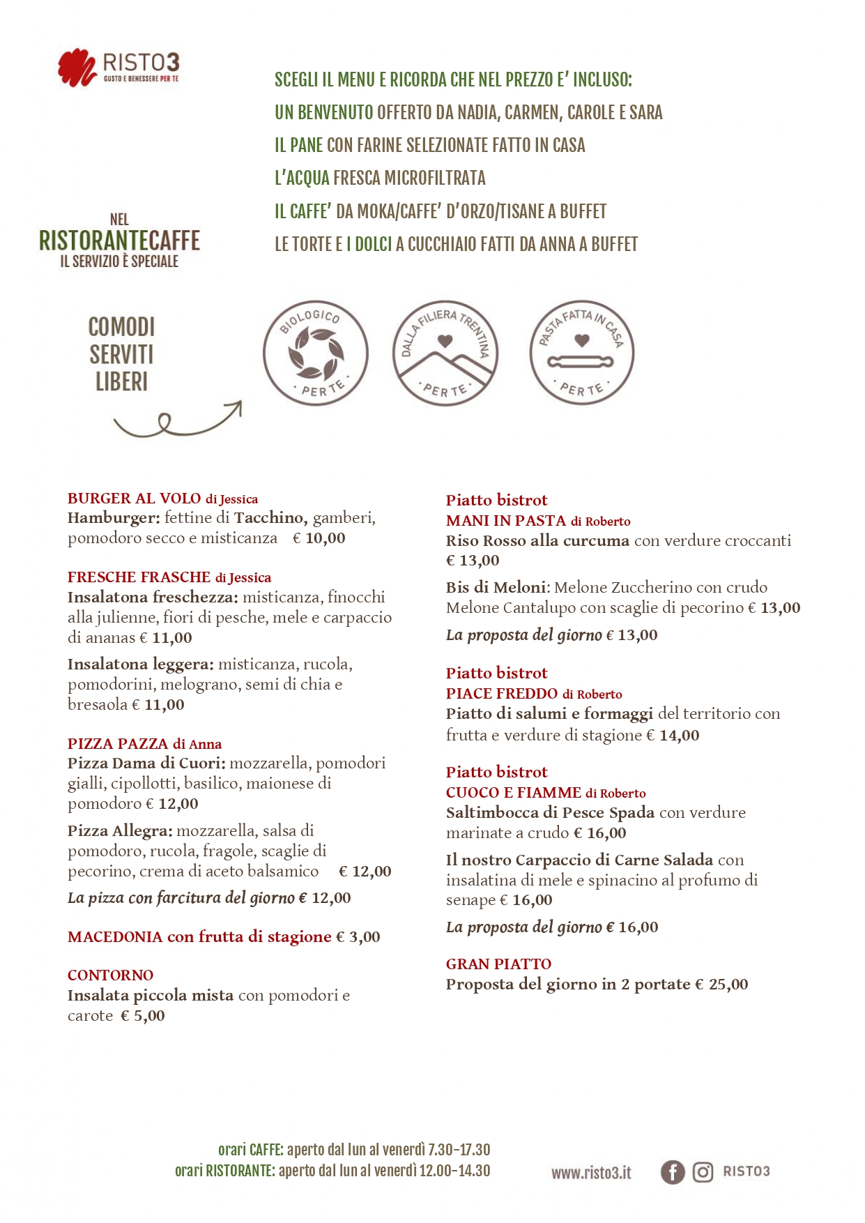 Menu Interporto Trento dal 22 luglio al 2 agosto